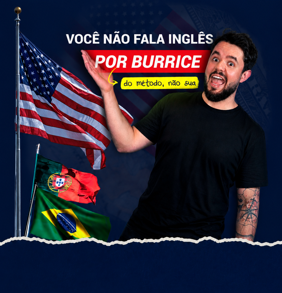 Você não fala inglês por burrice — do método, não sua. Marcelo, o Portuga, com as bandeiras dos EUA, Portugal e Brasil